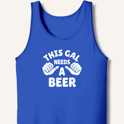 This Gal Needs A Beer Tank - Sip & Shirt