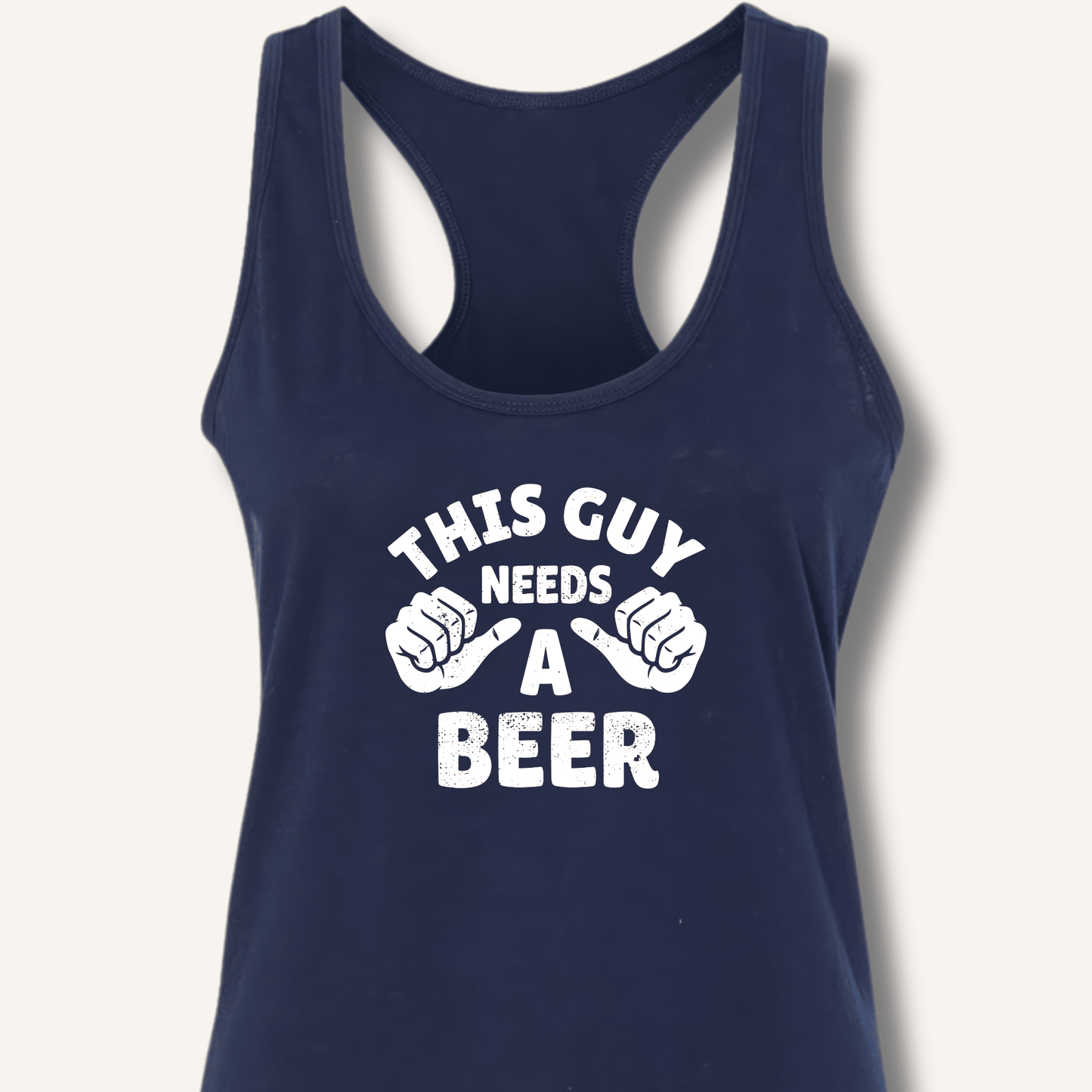 This Guy Needs A Beer Racerback Tank - Sip & Shirt