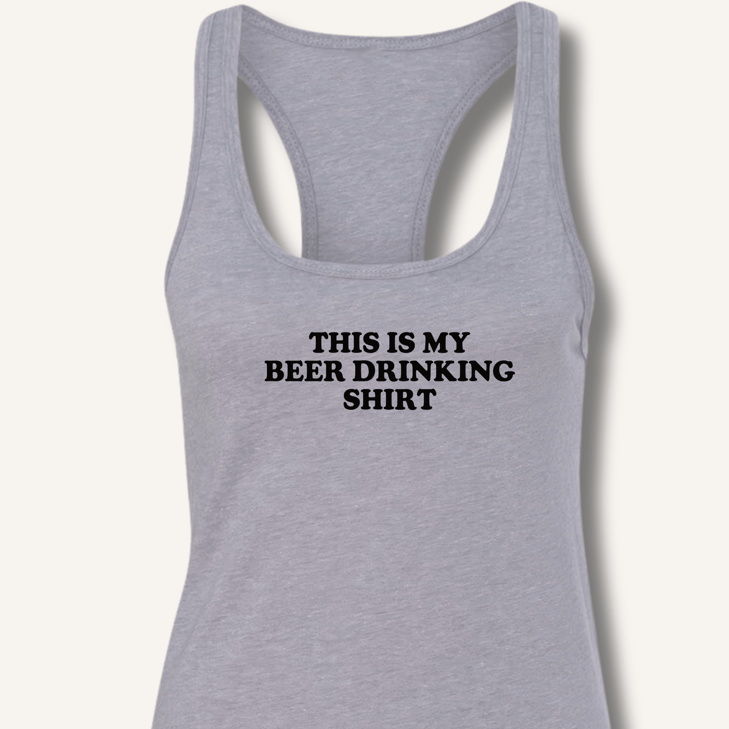 This Is My Beer Drinking Shirt Racerback Tank - Sip & Shirt
