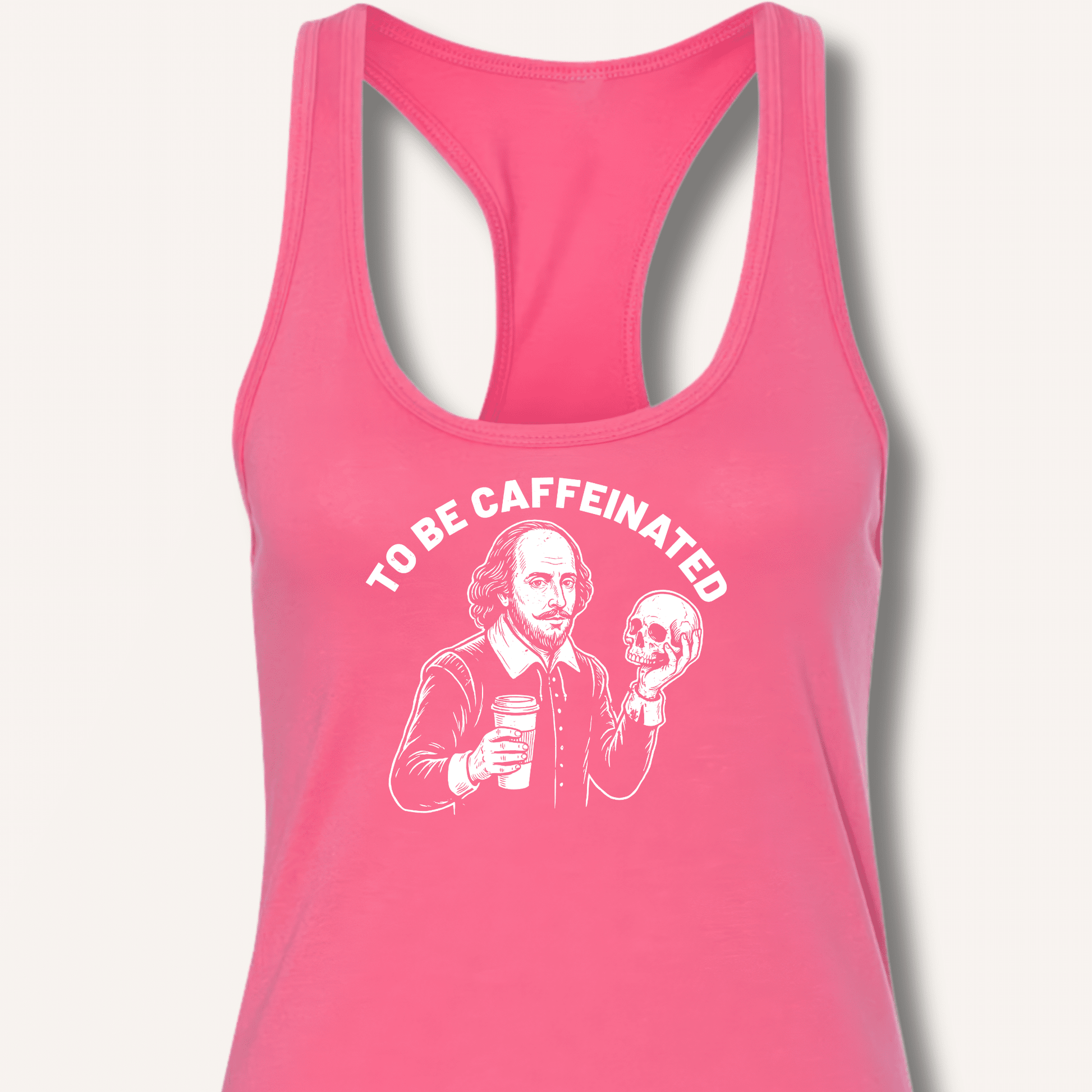 To Be Caffeinated Racerback Tank - Sip & Shirt