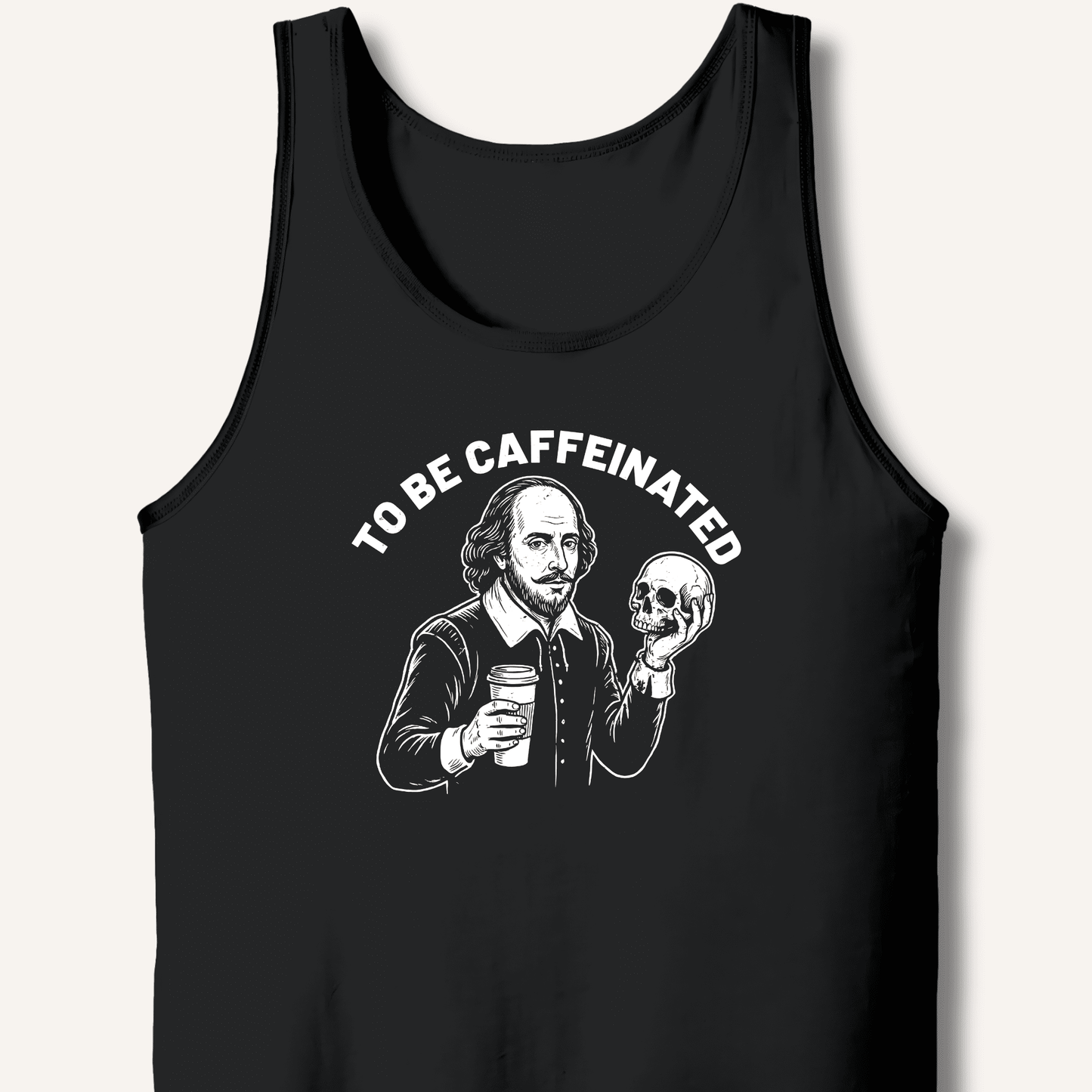To Be Caffeinated Tank - Sip & Shirt