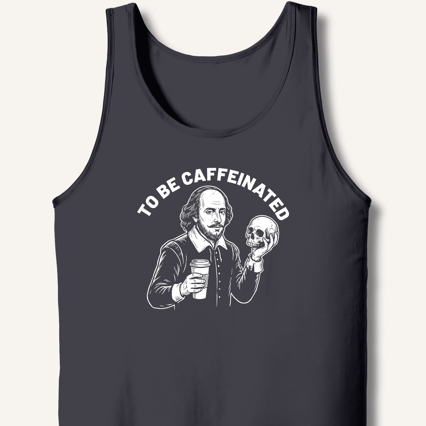 To Be Caffeinated Tank - Sip & Shirt