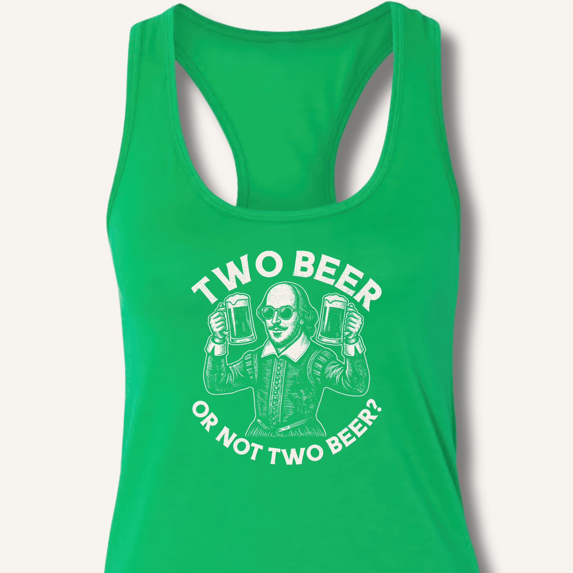 Two Beer or Not Two Beer Racerback Tank - Sip & Shirt