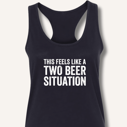 Two Beer Situation Racerback Tank - Sip & Shirt