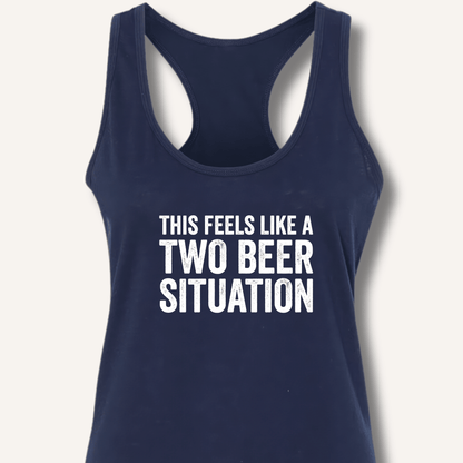 Two Beer Situation Racerback Tank - Sip & Shirt