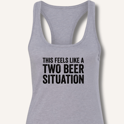 Two Beer Situation Racerback Tank - Sip & Shirt