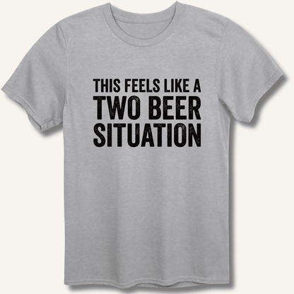 Two Beer Situation T-Shirt - Sip & Shirt