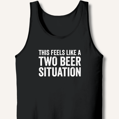 Two Beer Situation Tank - Sip & Shirt