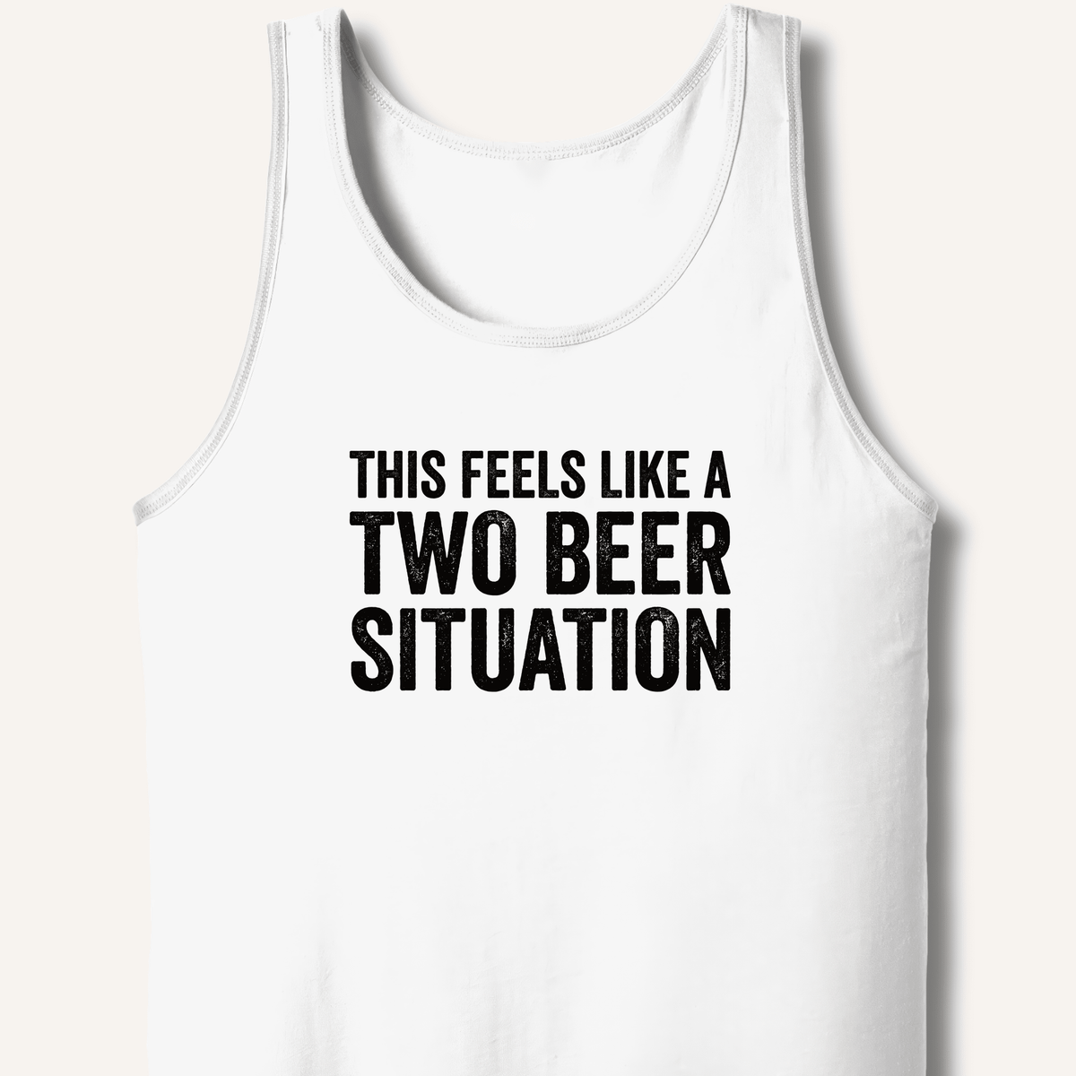 Two Beer Situation Tank - Sip & Shirt