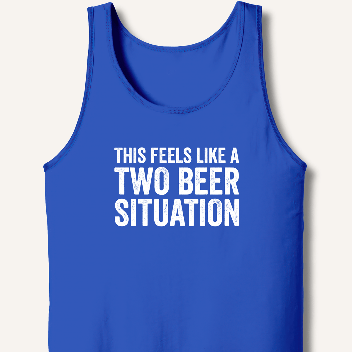 Two Beer Situation Tank - Sip & Shirt