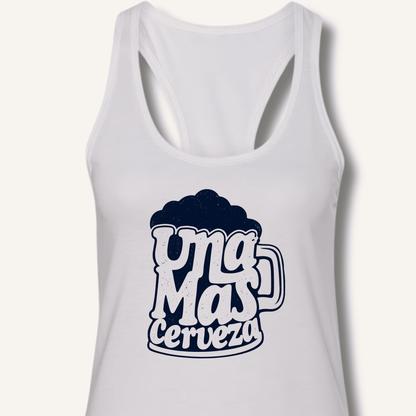 Una Mas Cerveza Racerback Tank - Sip & Shirt