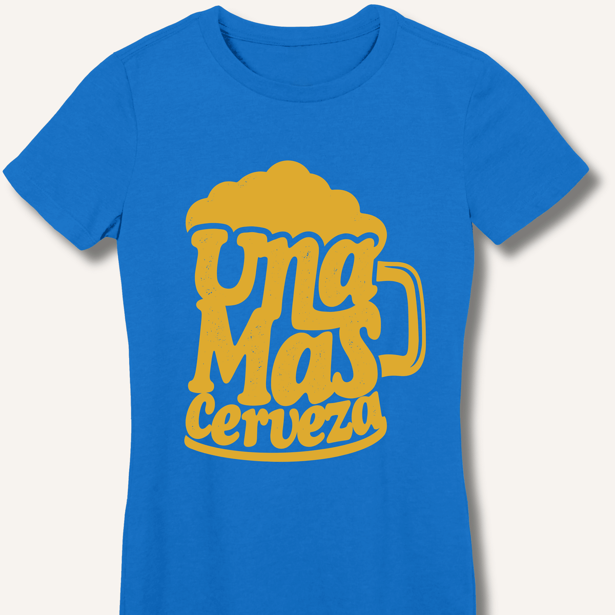 Una Mas Cerveza Women's Fitted T-Shirt - Sip & Shirt