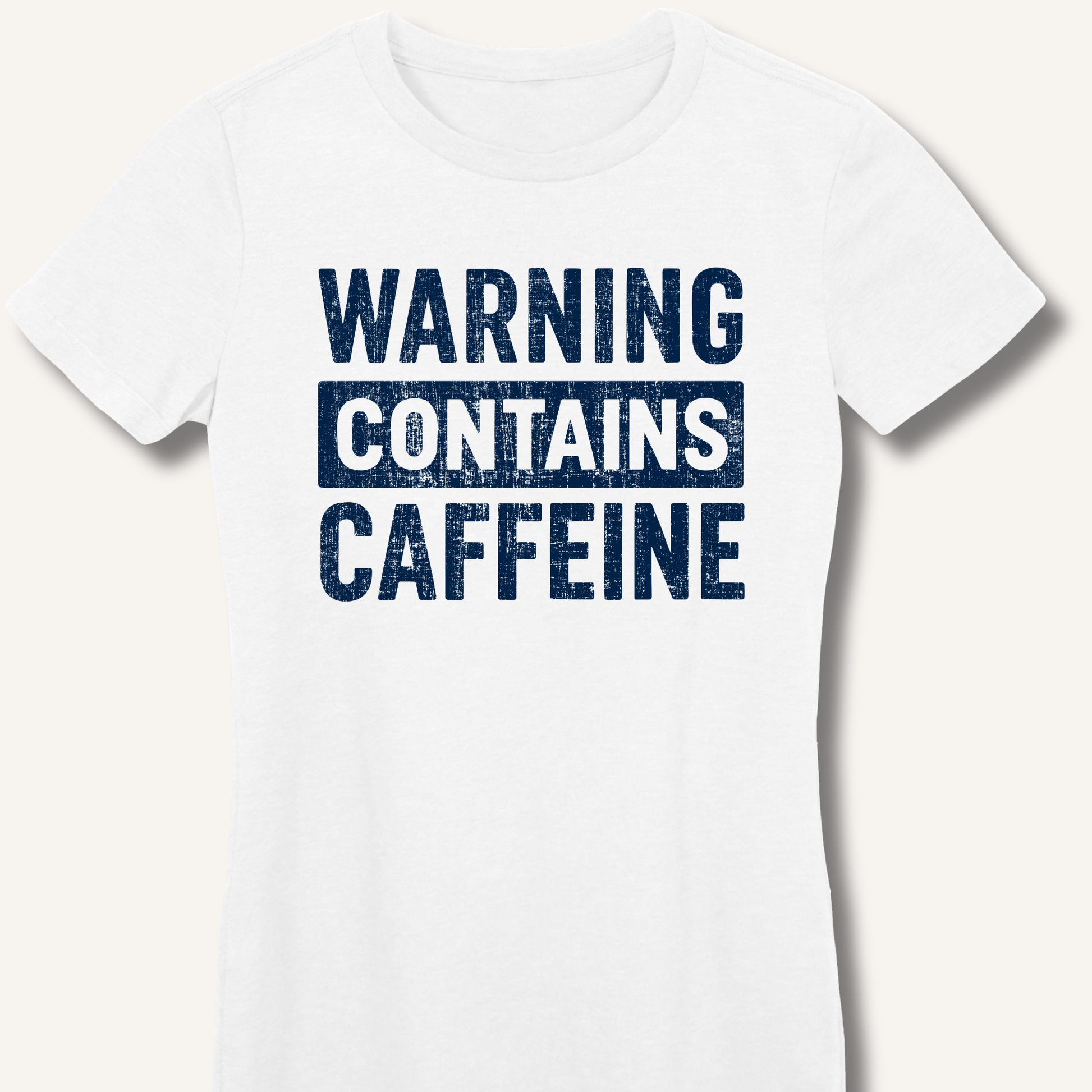 Warning - Contains Caffeine Fitted T-Shirt - Sip & Shirt