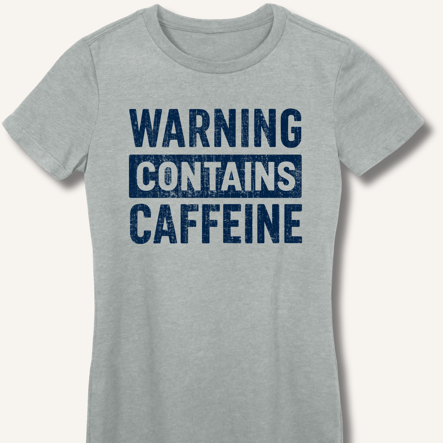 Warning - Contains Caffeine Fitted T-Shirt - Sip & Shirt