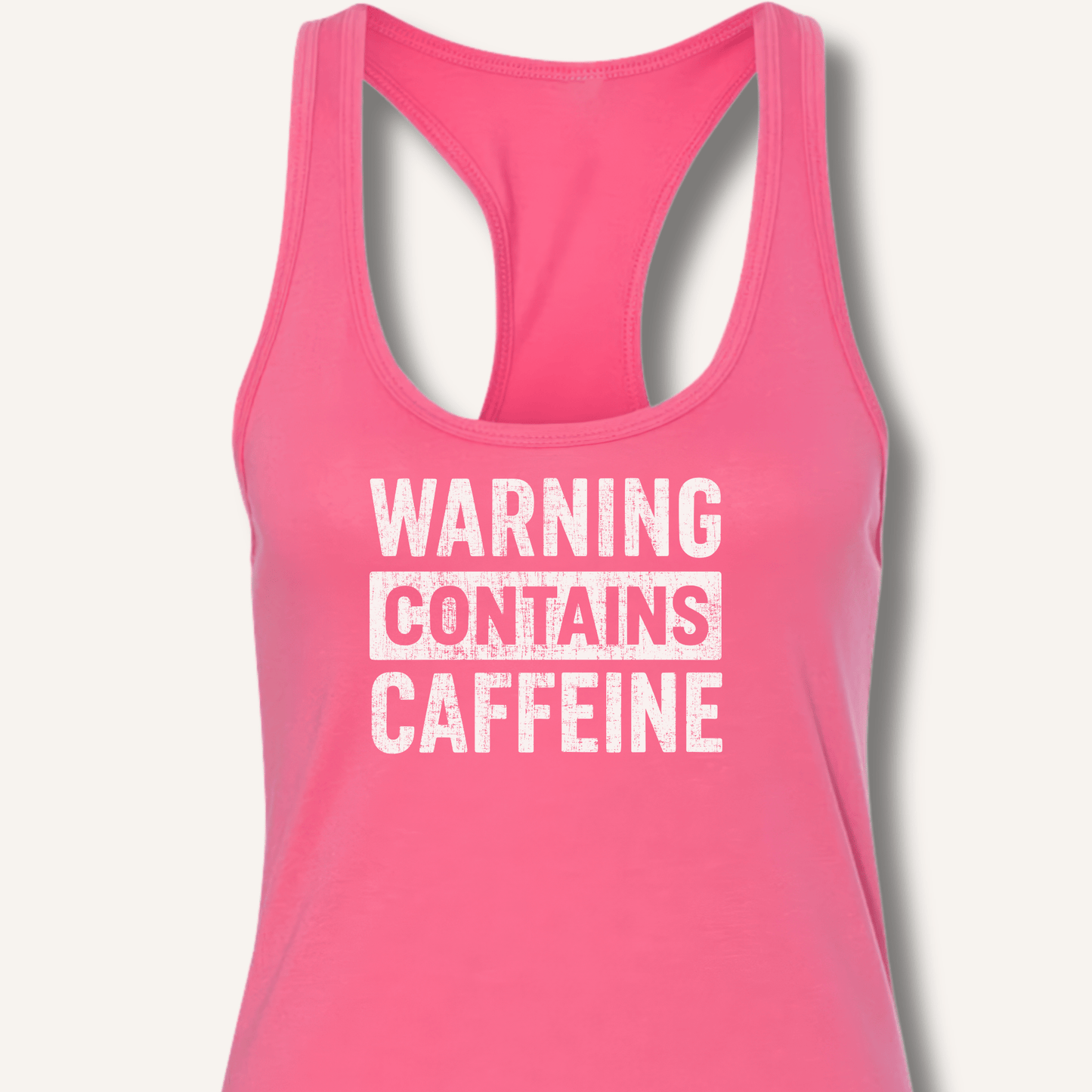 Warning - Contains Caffeine Racerback Tank - Sip & Shirt