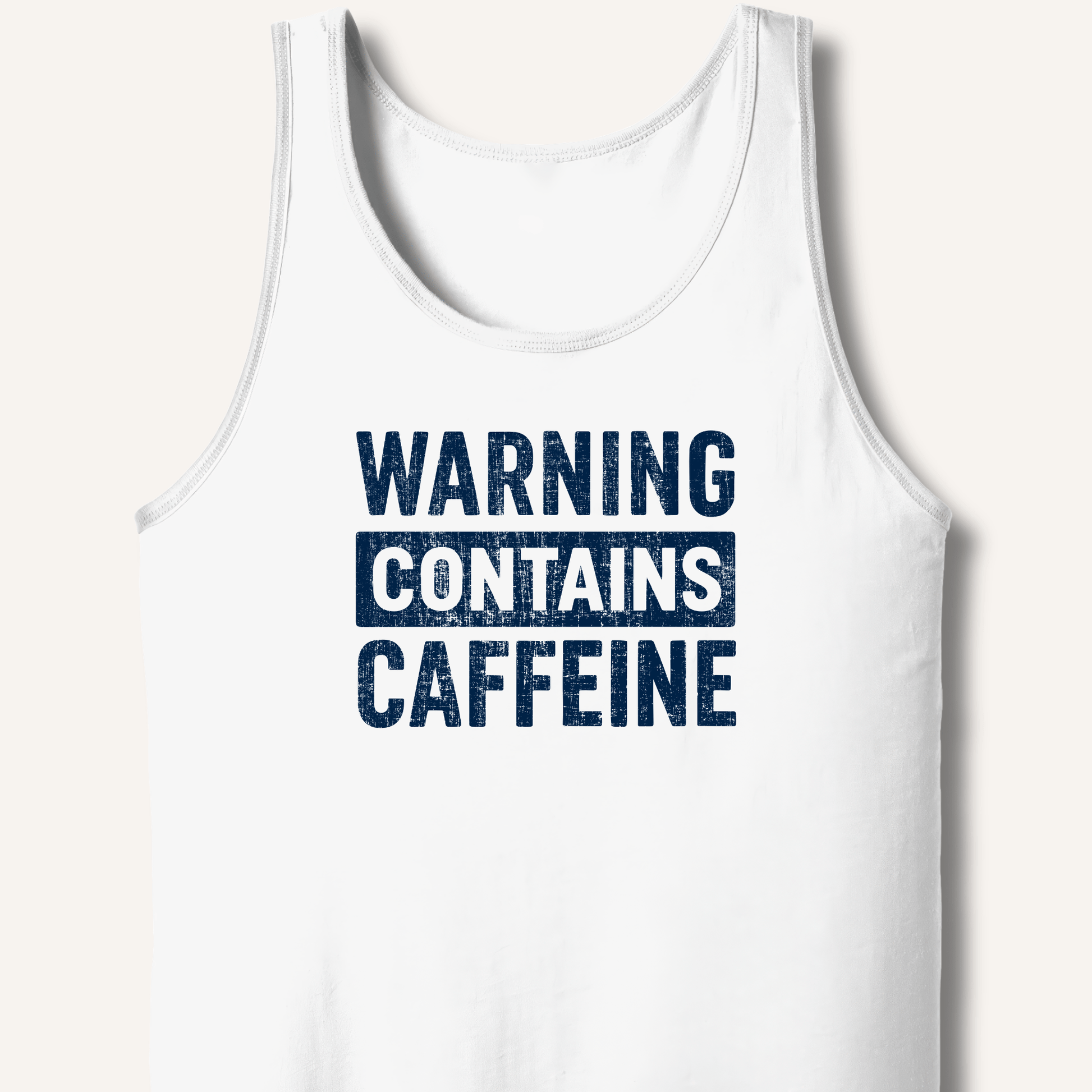Warning - Contains Caffeine Tank - Sip & Shirt