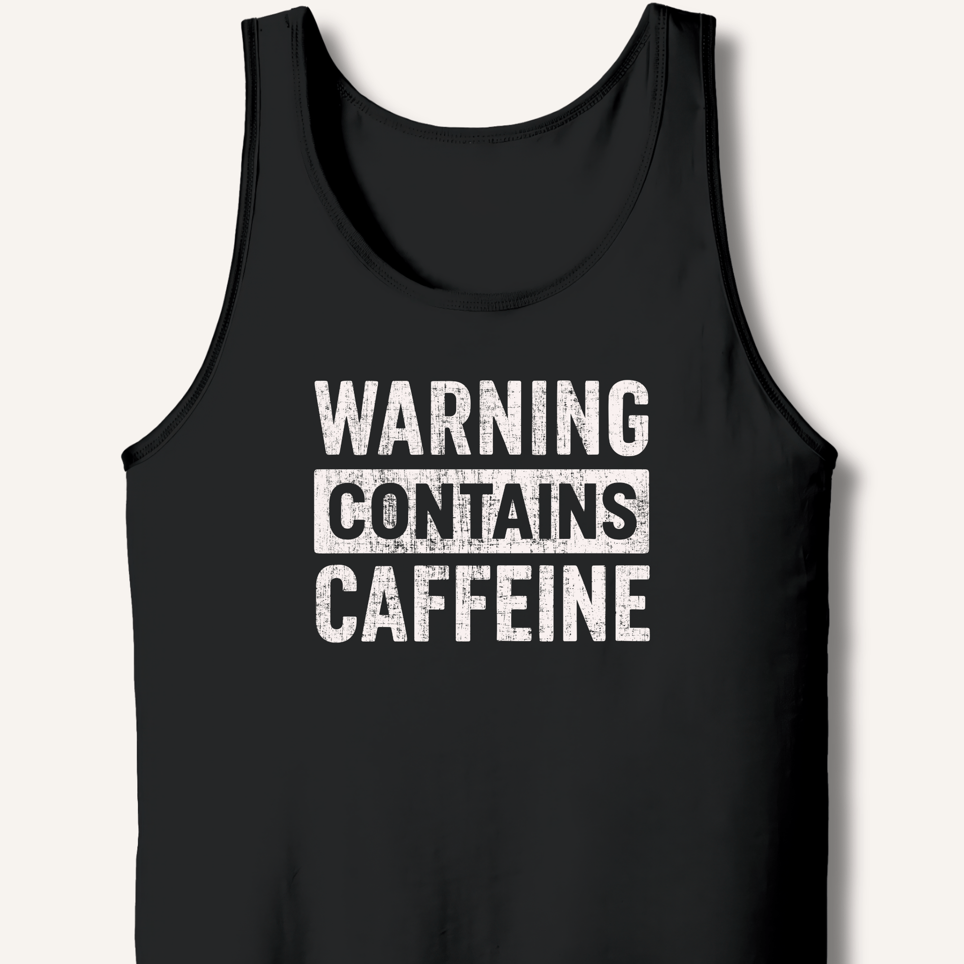 Warning - Contains Caffeine Tank - Sip & Shirt