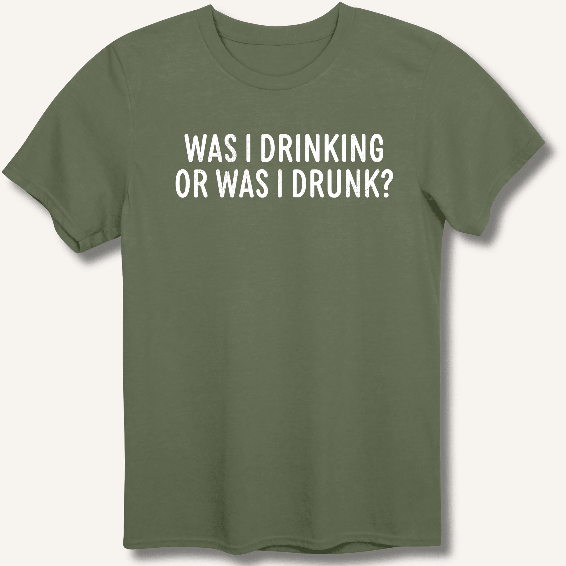 Was I Drinking or Was I Drunk? T-Shirt - Sip & Shirt