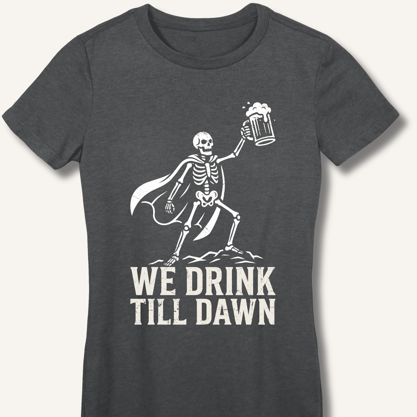 We Drink Till Dawn Fitted T-Shirt - Sip & Shirt