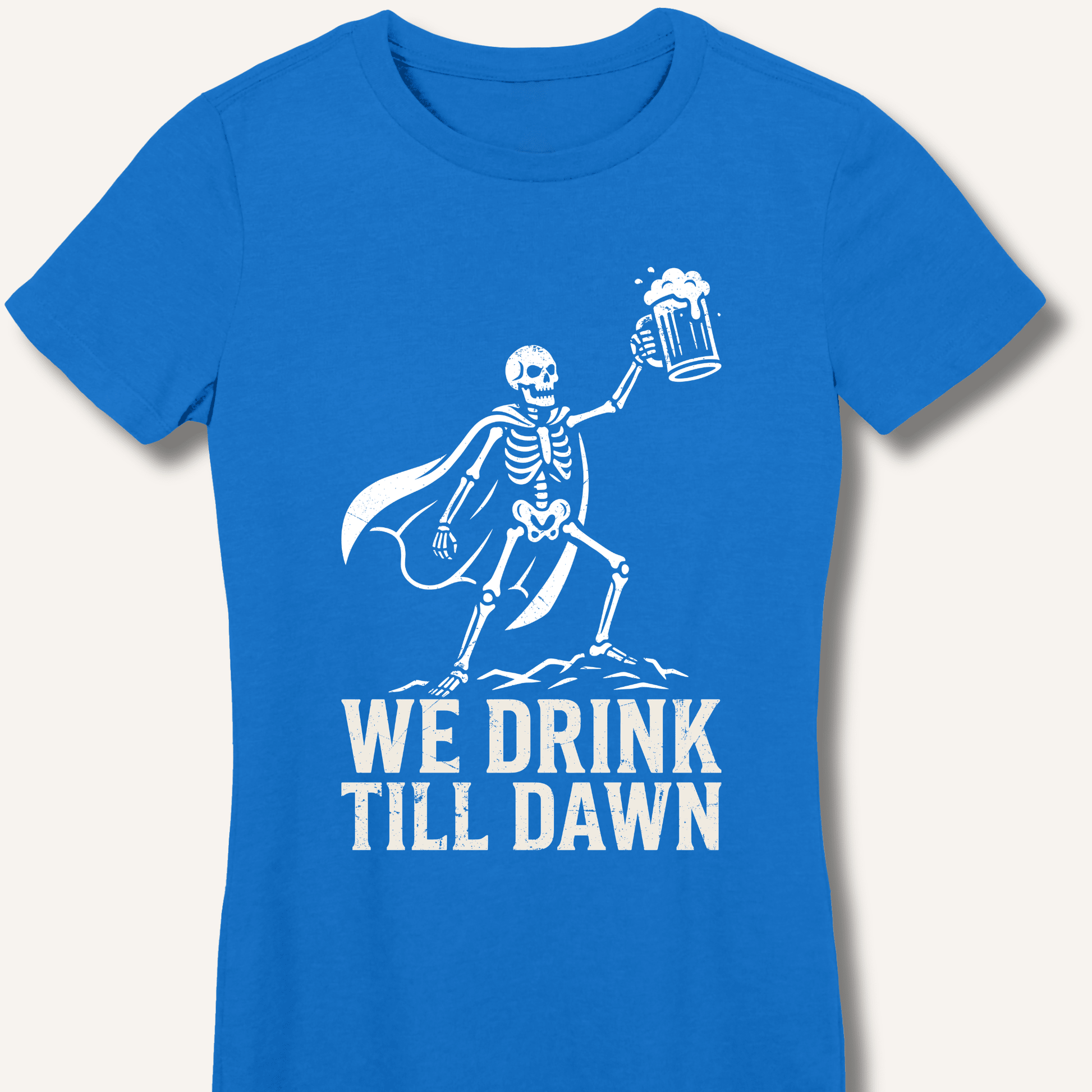 We Drink Till Dawn Fitted T-Shirt - Sip & Shirt