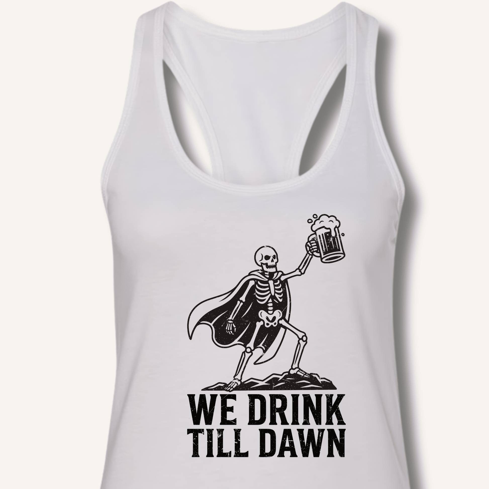 We Drink Till Dawn Racerback Tank - Sip & Shirt