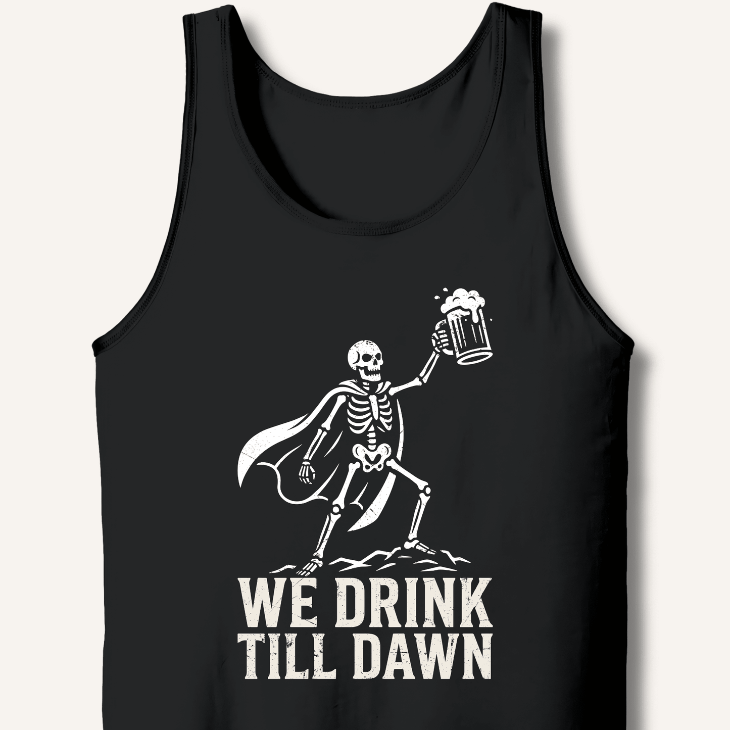 We Drink Till Dawn Tank - Sip & Shirt