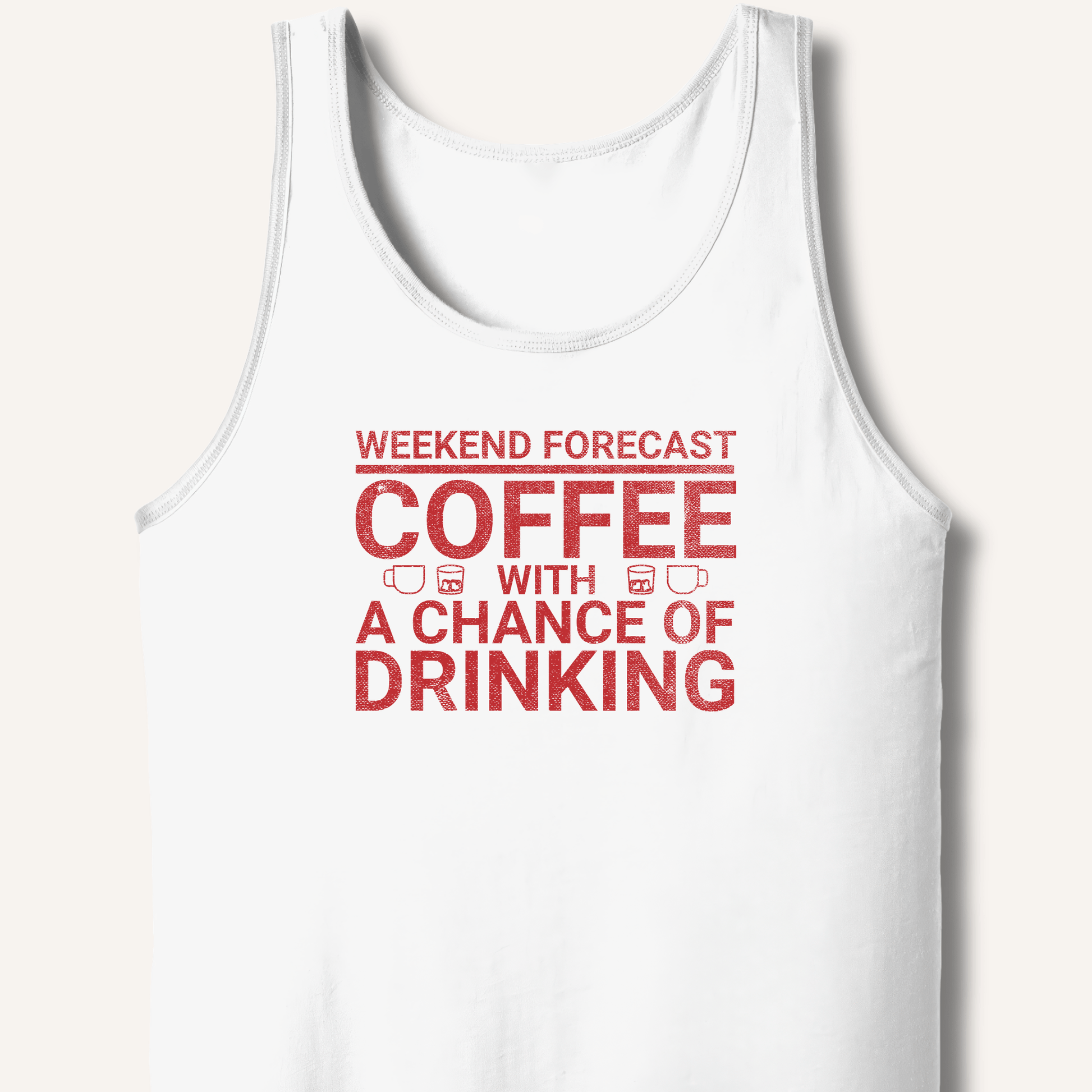 Weekend Forecast Tank - Sip & Shirt