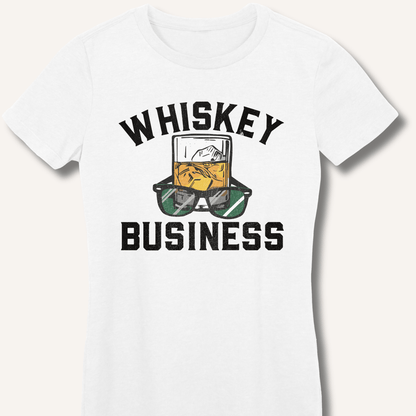 Whiskey Business Fitted T-Shirt - Sip & Shirt