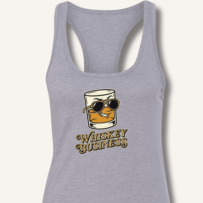 Whiskey Business Racerback Tank - Sip & Shirt