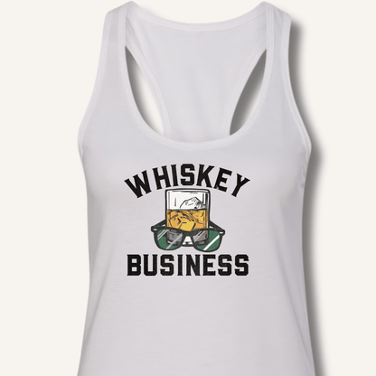 Whiskey Business Racerback Tank - Sip & Shirt