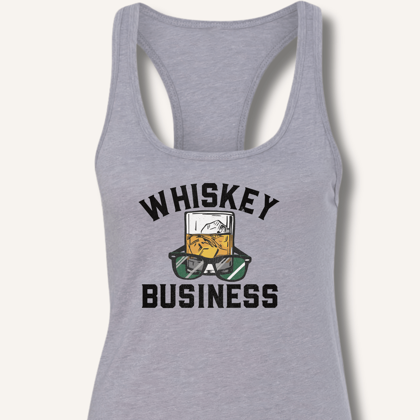 Whiskey Business Racerback Tank - Sip & Shirt