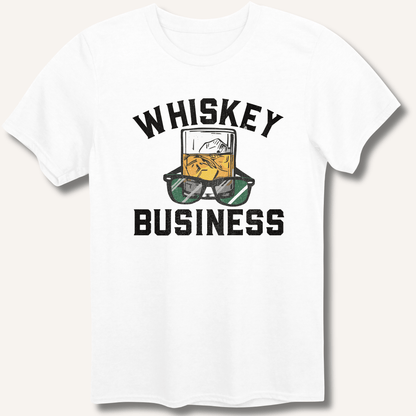 Whiskey Business T-Shirt - Sip & Shirt