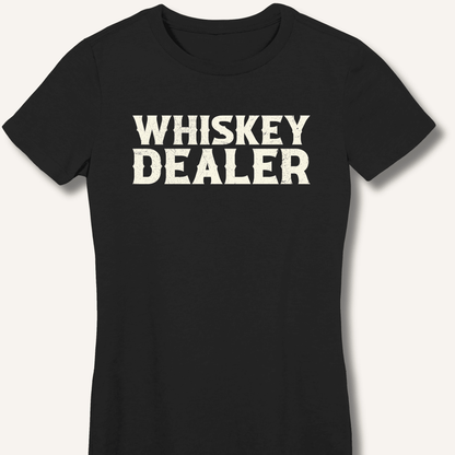 Whiskey Dealer Fitted T-Shirt - Sip & Shirt