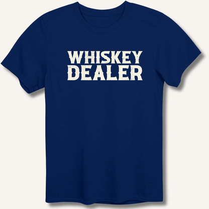Whiskey Dealer T-Shirt - Sip & Shirt