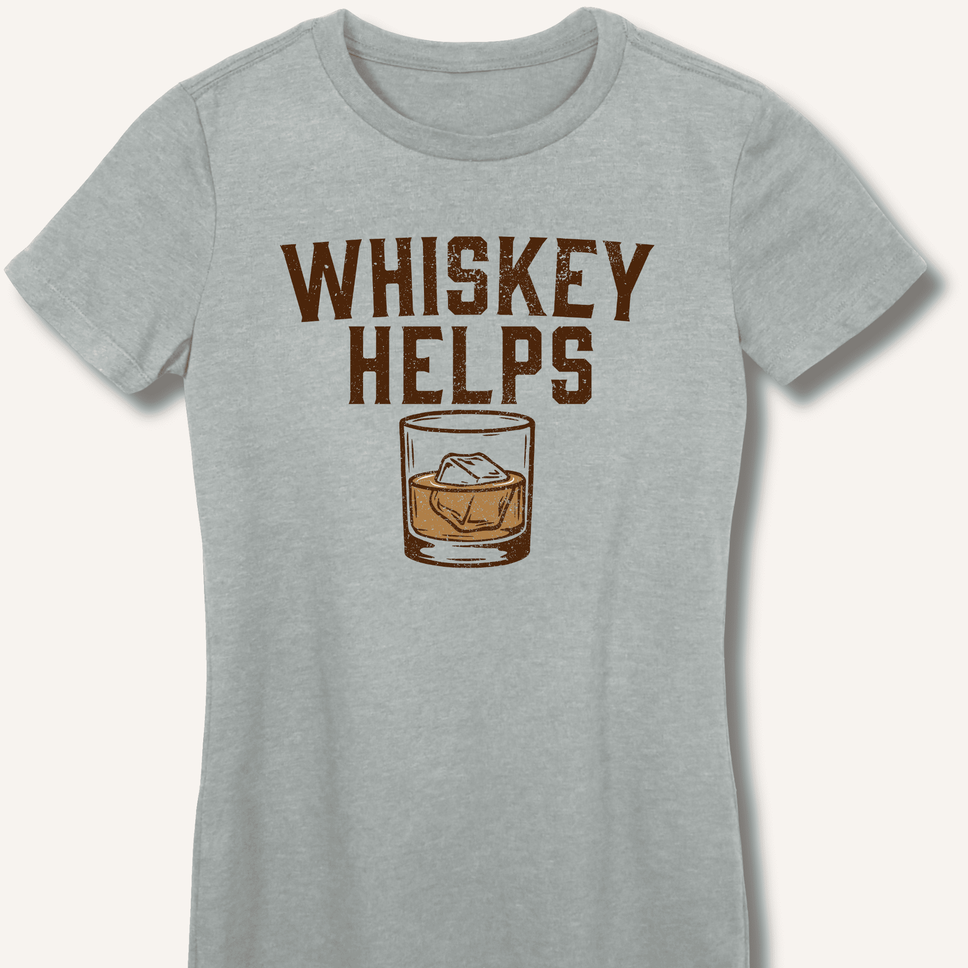 Whiskey Helps Fitted T-Shirt - Sip & Shirt