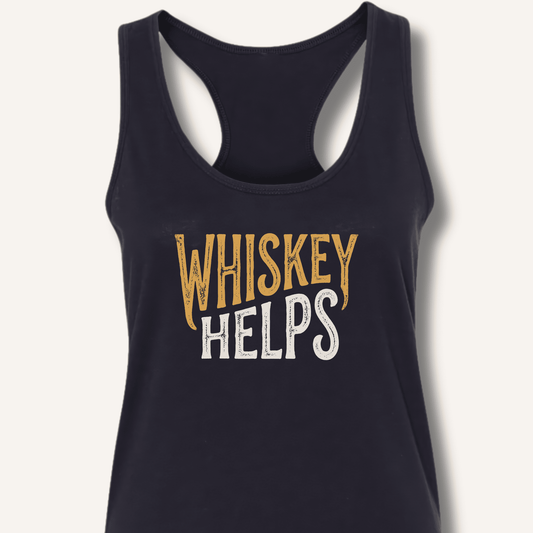 Whiskey Helps Racerback Tank - Sip & Shirt