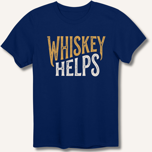 Whiskey Helps T-Shirt - Sip & Shirt