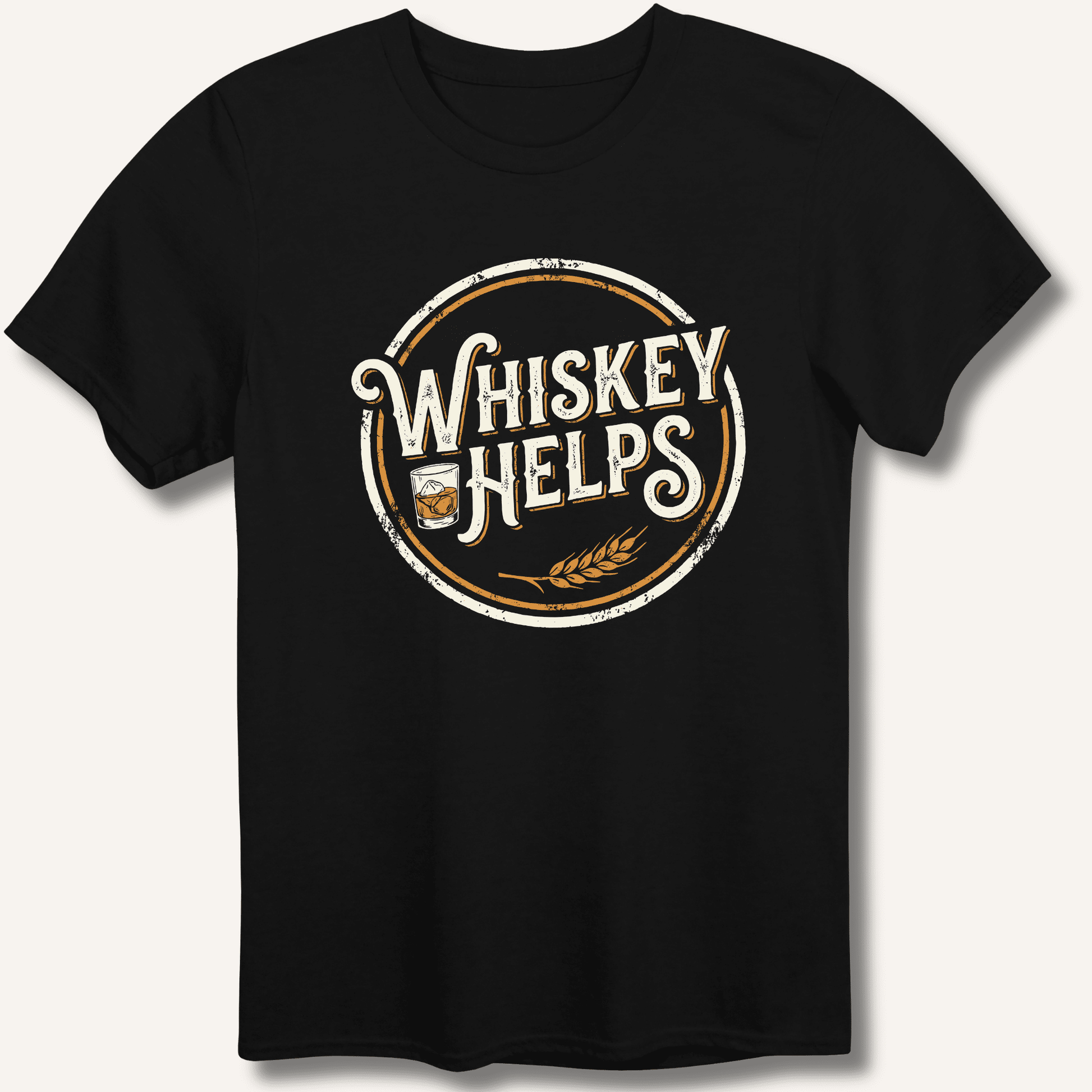 Whiskey Helps T-Shirt - Sip & Shirt