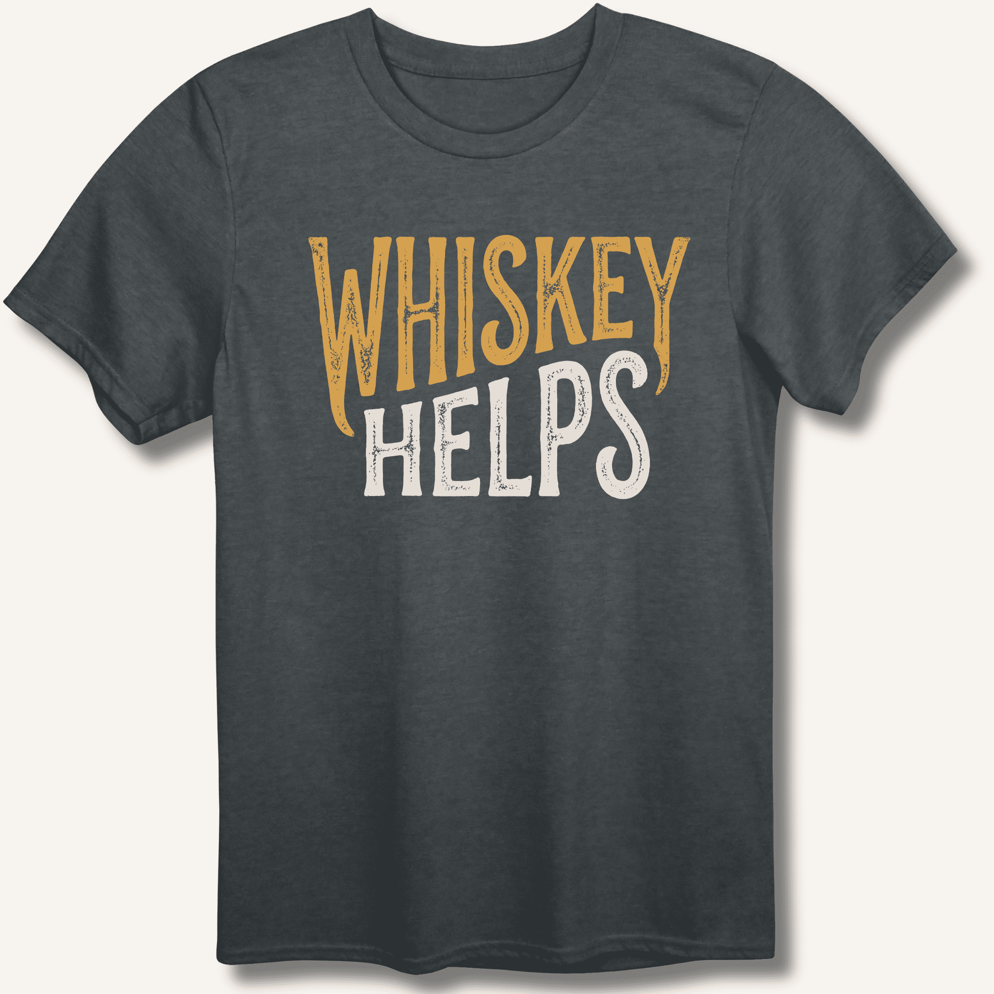Whiskey Helps T-Shirt - Sip & Shirt