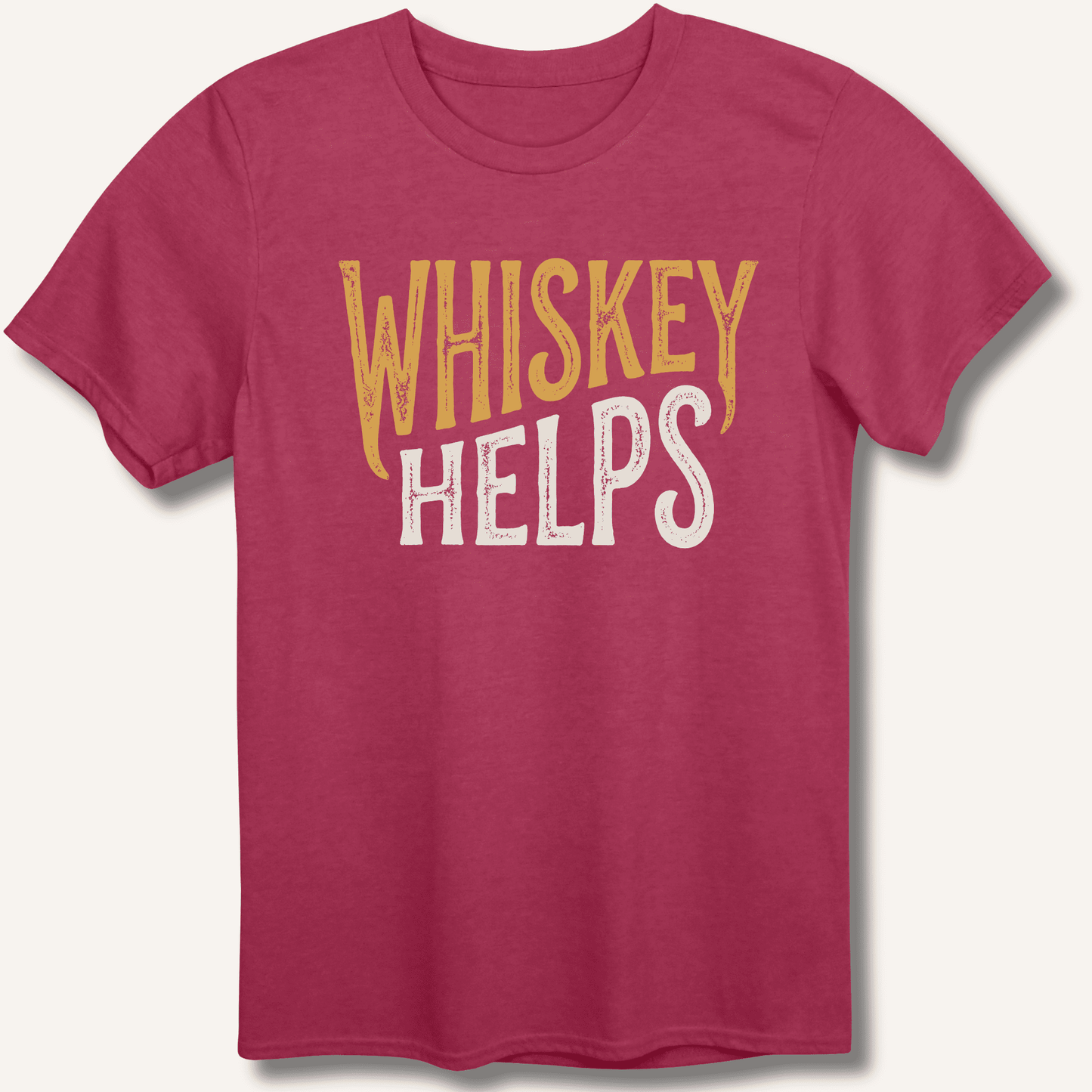 Whiskey Helps T-Shirt - Sip & Shirt