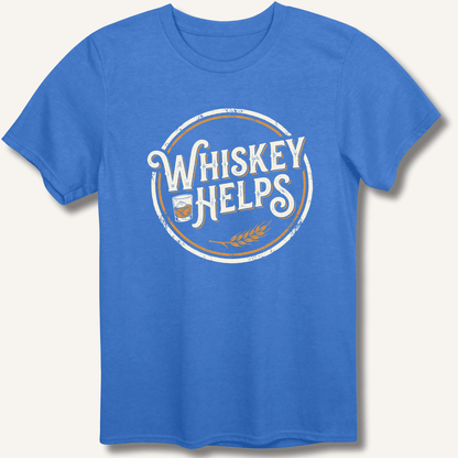 Whiskey Helps T-Shirt - Sip & Shirt