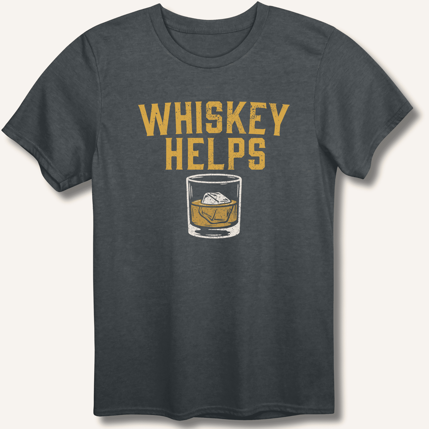 Whiskey Helps T-Shirt - Sip & Shirt