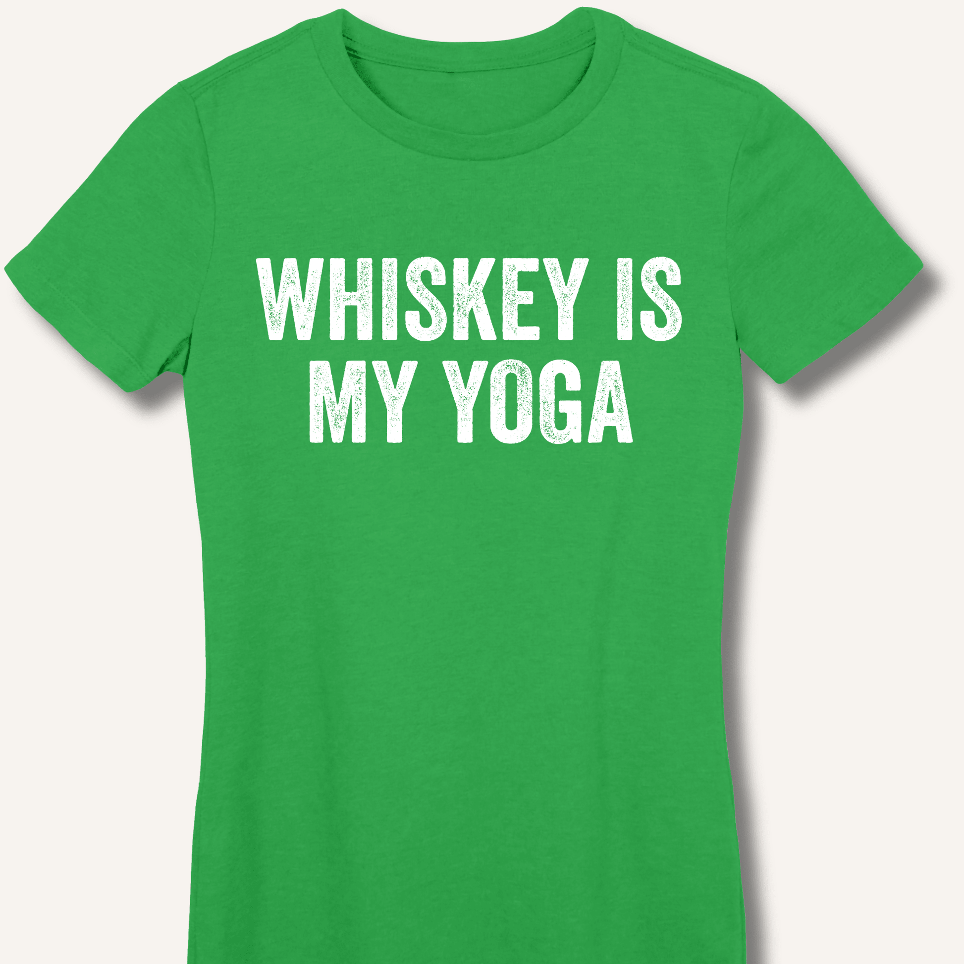 Whiskey Is My Yoga Fitted T-Shirt - Sip & Shirt