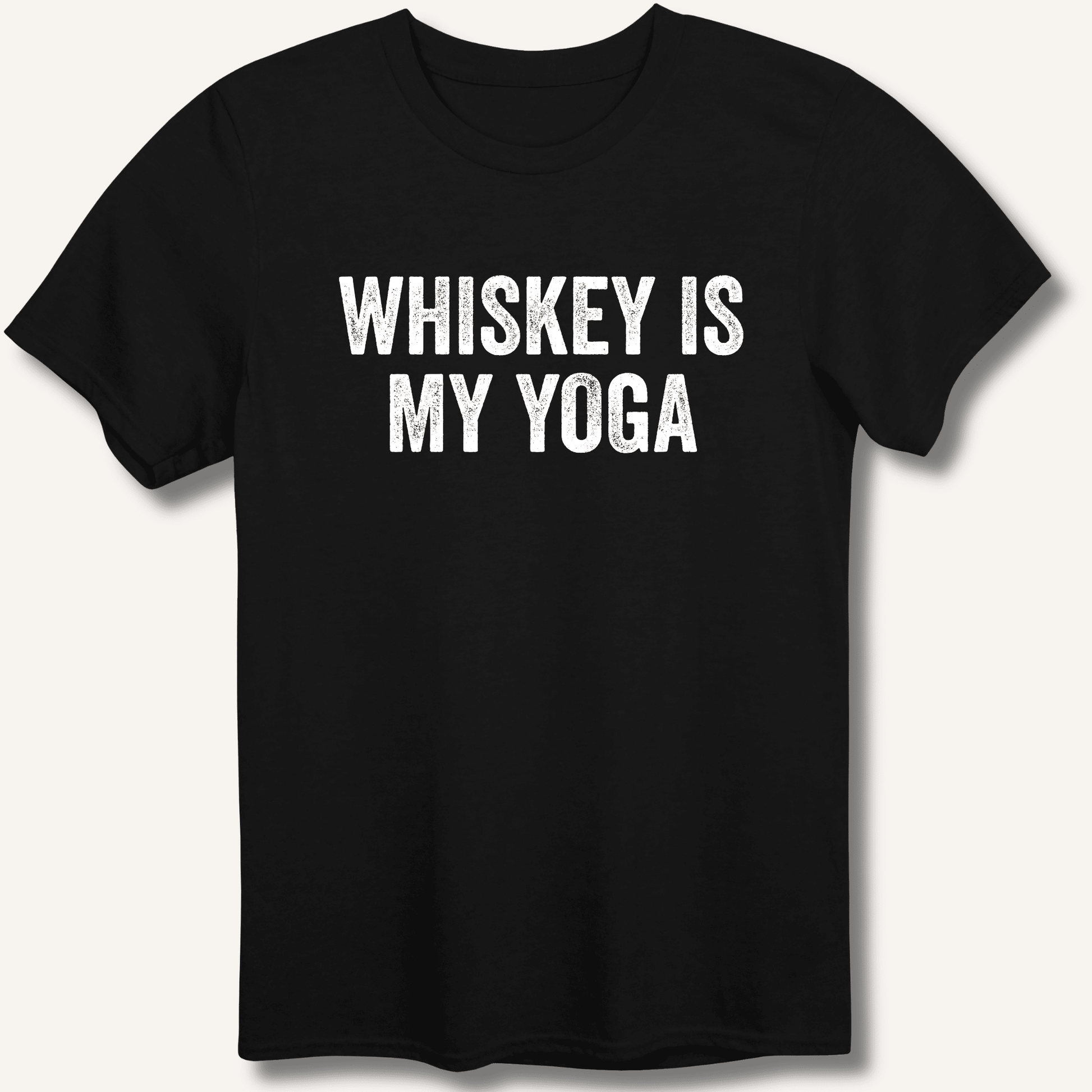 Whiskey Is My Yoga T-Shirt - Sip & Shirt