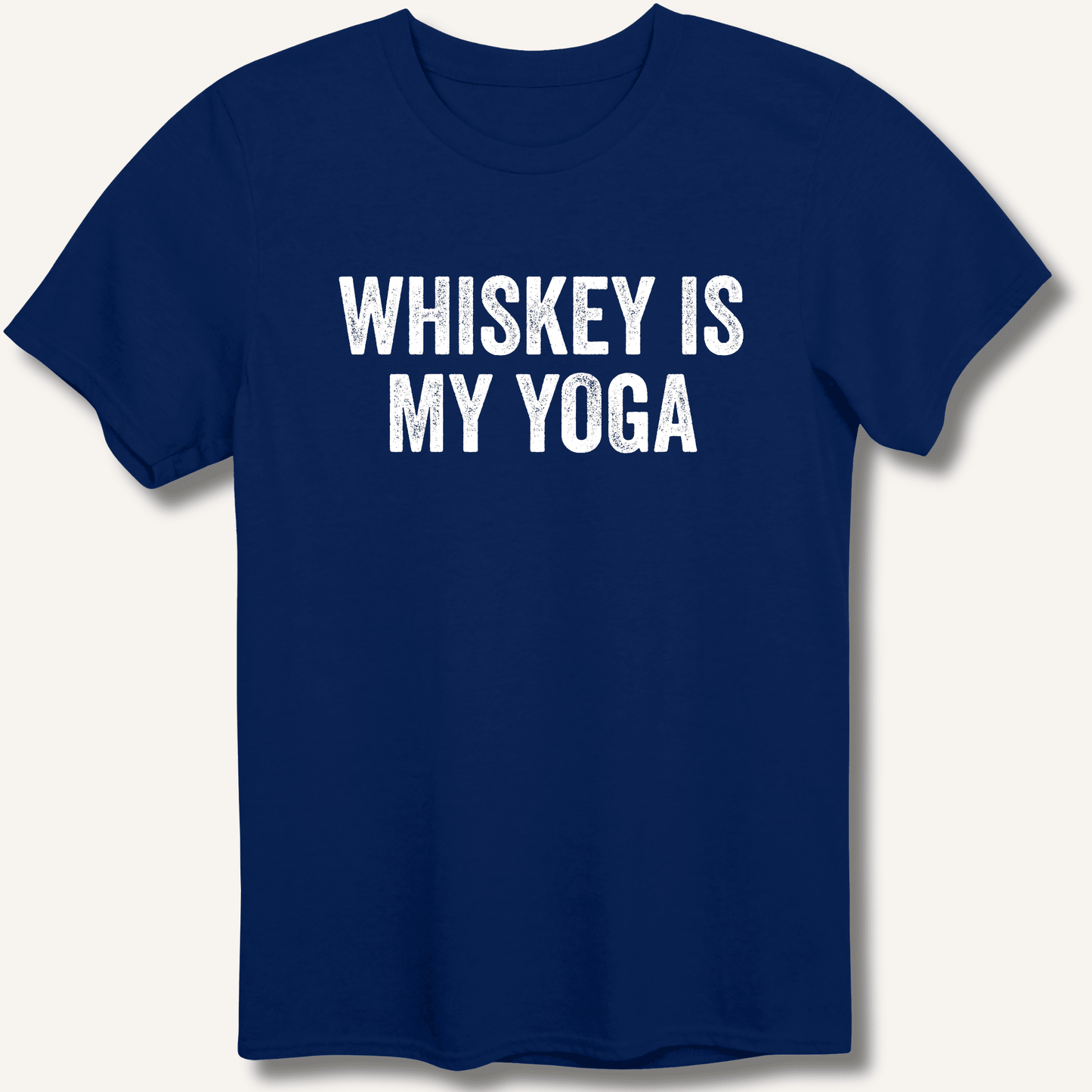 Whiskey Is My Yoga T-Shirt - Sip & Shirt