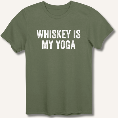 Whiskey Is My Yoga T-Shirt - Sip & Shirt