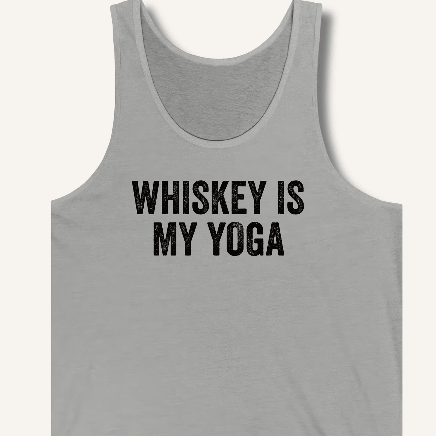 Whiskey Is My Yoga Tank - Sip & Shirt