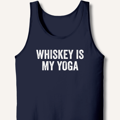 Whiskey Is My Yoga Tank - Sip & Shirt