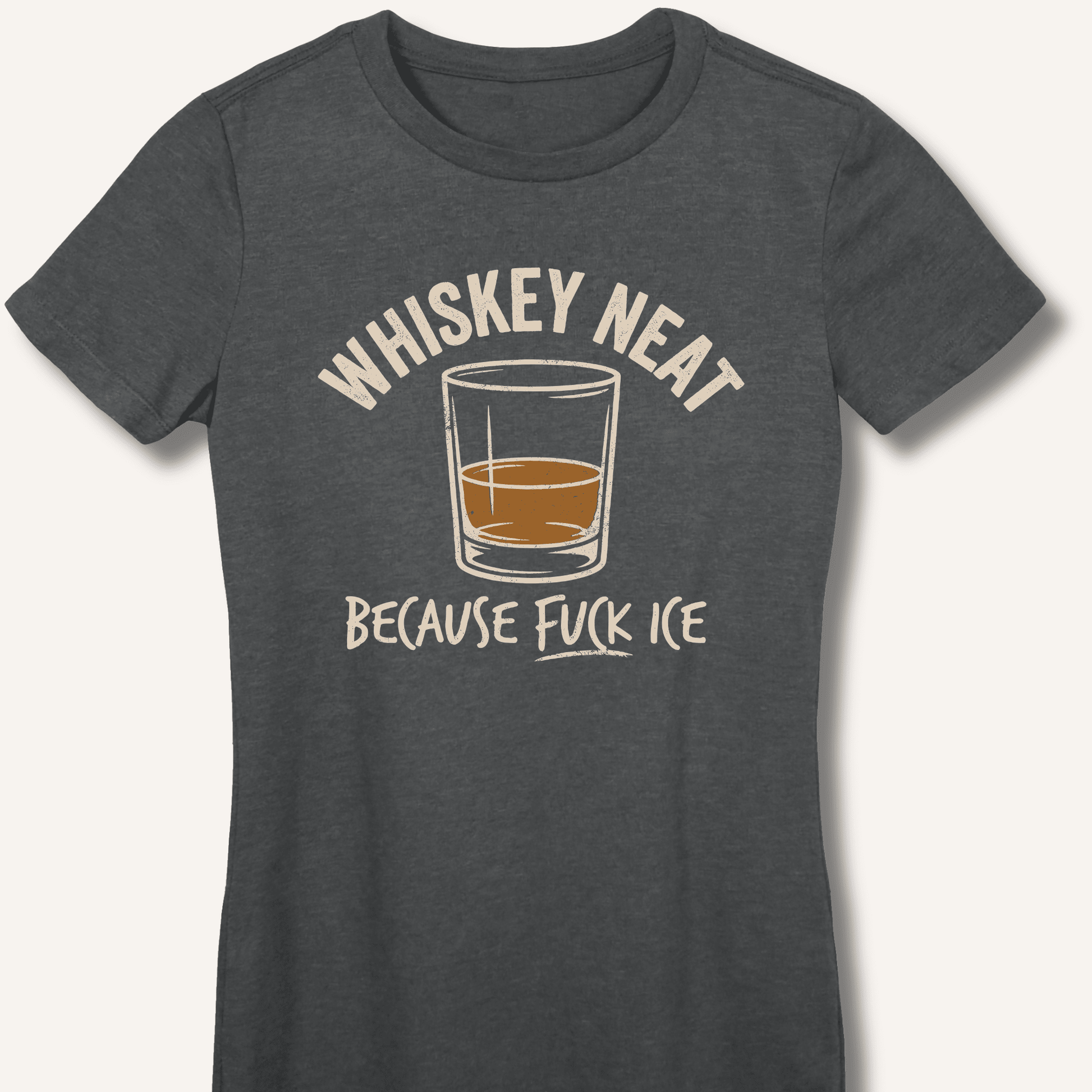 Whiskey Neat Fitted T-Shirt - Sip & Shirt