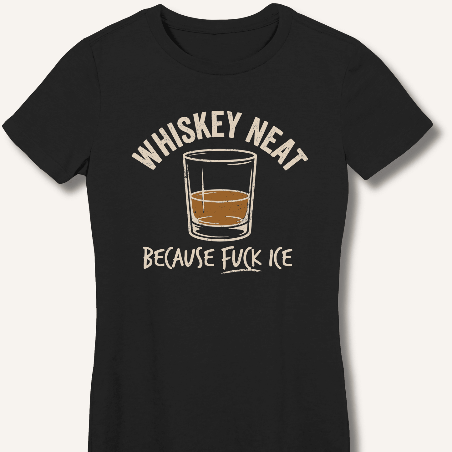 Whiskey Neat Fitted T-Shirt - Sip & Shirt